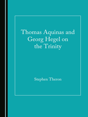 cover image of Thomas Aquinas and Georg Hegel on the Trinity